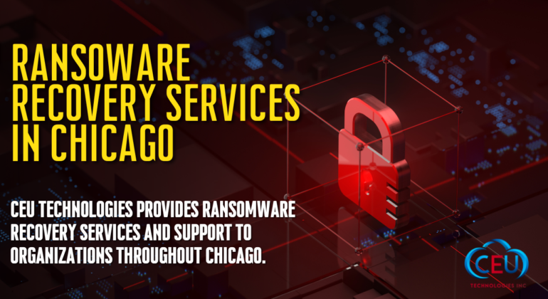 Ransomware Recovery Services In Chicago